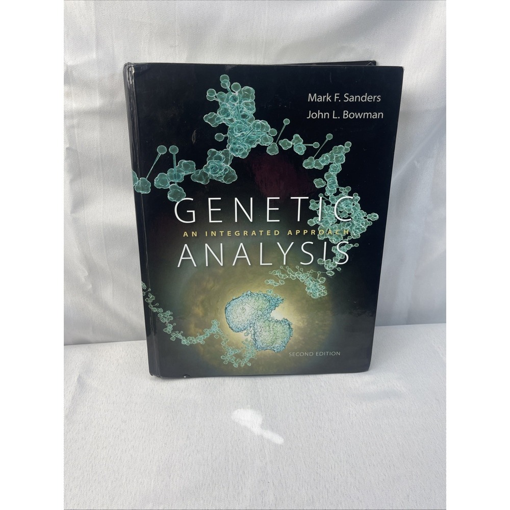 Genetic Analysis : An Integrated Approach John L., Sanders, Mark 2nd Edition